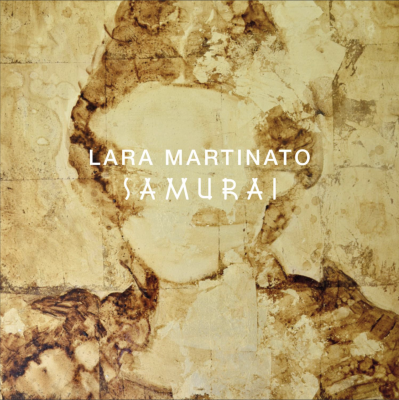 LARA MARTINATO | SAMURAI