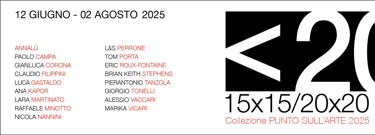 Mostra annuale 15x15-20x20-galleria-punto-sull-arte-Banner_15x15-20x20_IT_2025